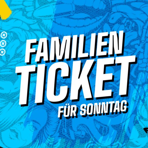 Familien Ticket - Sonntag